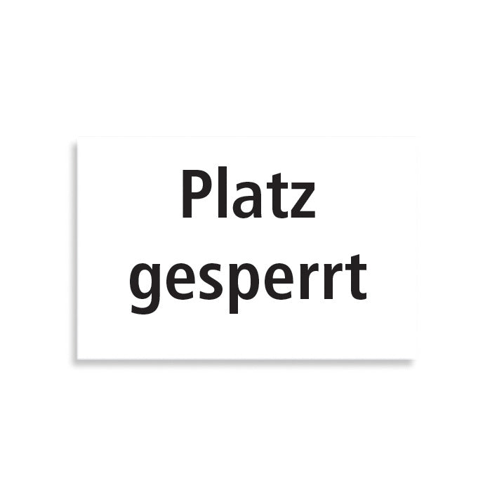 Tegra Schild "Platz Gesperrt" Schild-Weiß,Rot