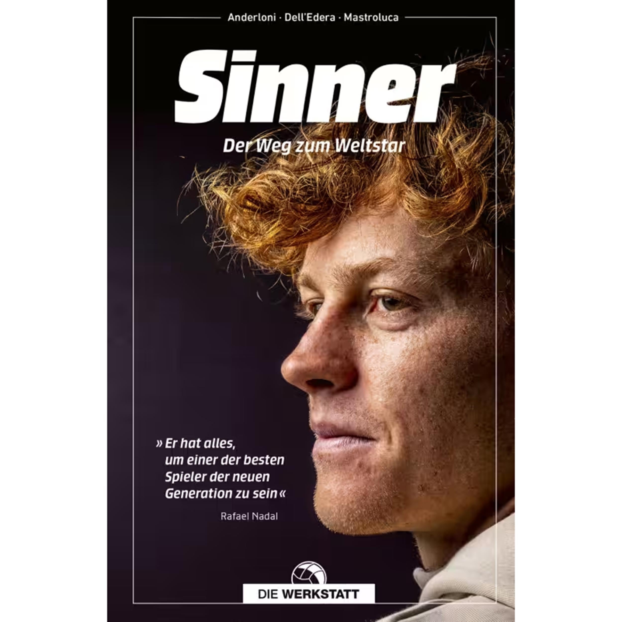 Die Werkstatt Sinner-Der Weg Zum Weltstar Buch-Mehrfarbig